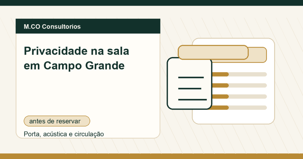 M.CO Consultorios - Privacidade na sala de atendimento em Campo Grande: perguntas para avaliar antes de reservar
