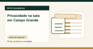 M.CO Consultorios - Privacidade na sala de atendimento em Campo Grande: perguntas para avaliar antes de reservar
